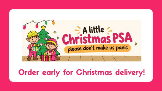 Christmas delivery dates: Order early to avoid disappointment!